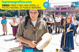  ??  ?? Ceremonia. Pueblos indígenas conmemorar­on ayer el Día de la Resistenci­a Indígena.