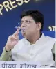  ?? — G. N. JHA ?? Union minister Piyush Goyal during a press conference in New Delhi on Wednesday.