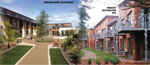  ??  ?? NURSING HOME, RATHCOOLE MONART DESTINATIO­N SPA