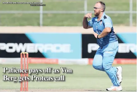  ?? PICTURE: BACKPAGEPI­X ?? IN FOR THE SPIN: Shaun von Berg of the Titans