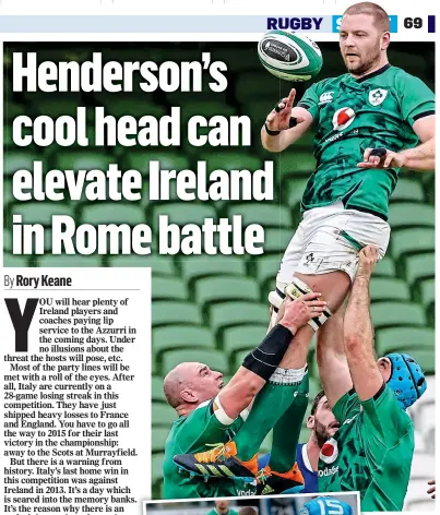  ??  ?? RISING ABOVE: Ireland’s Iain Henderson claims a lineout against France last weekend (main), with the Ulster man facing Italy in Rome as a rookie in 2013 (left)