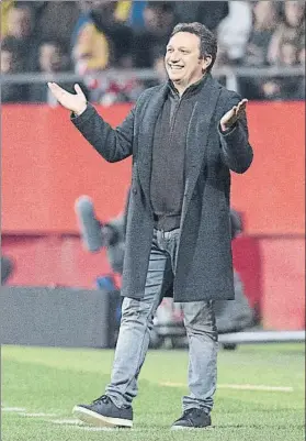  ?? FOTO: PERE PUNTÍ ?? Eusebio Sacristán, técnico del Girona, espera que los suyos den la talla esta noche