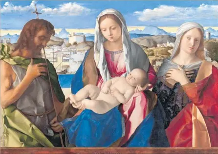  ?? Images from the J. Paul Getty Museum ?? CIRCA 1501, Venetian painter Giovanni Bellini’s “Virgin and Child with Saint John the Baptist and a Female Saint in a Landscape.”