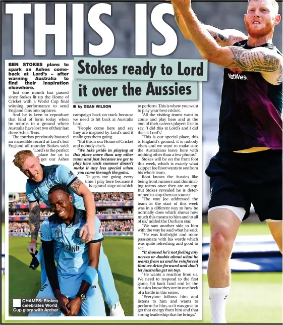  ??  ?? ■
CHAMPS: Stokes celebrates World Cup glory with Archer