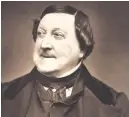  ??  ?? Gioachino Antonio Rossini