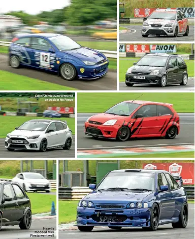  ??  ?? Editor Jamie even ventured on track in his Focus
Heavily modded Mk5 Fiesta went well