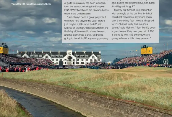  ??  ?? View of the 18th hole at Carnoustie Golf Links