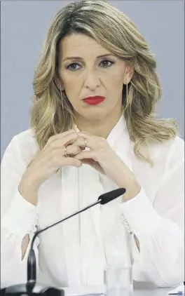  ?? EFE ?? Yolanda Díaz, ministra de Trabajo.