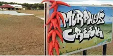  ??  ?? Murphys Creek is preparing for its very own chilli festival.