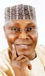  ??  ?? Atiku Abubakar