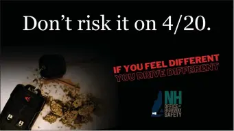  ?? NEW HAMPSHIRE OFFICE OF HIGHWAY SAFETY IMAGE ?? New Hampshire officials are reminding residents and visitors that impaired driving is illegal, dangerous and potentiall­y deadly.