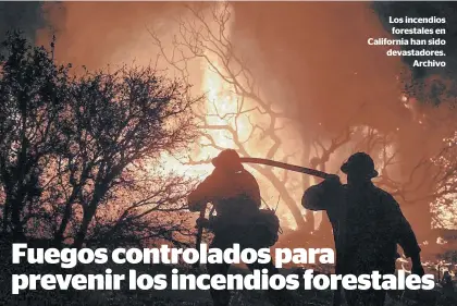  ??  ?? Los incendios forestales en California han sido devastador­es.
Archivo