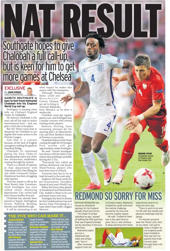  ??  ?? RISING STAR Chalobah shone in Poland with the Under-21s