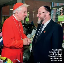 ?? PHOTO: YAKIR ZUR ?? Chief Rabbi Ephraim Mirvis with Cardinal Vincent Nichols, Archbishop of Westminste­r