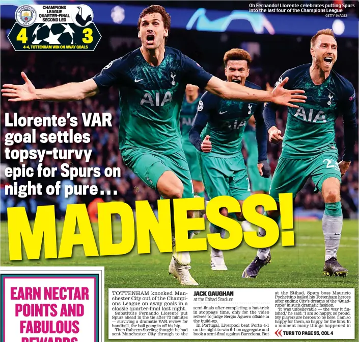  ?? GETTY IMAGES ?? Oh Fernando! Llorente celebrates putting Spurs into the last four of the Champions League
