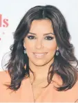  ??  ?? Eva Longoria