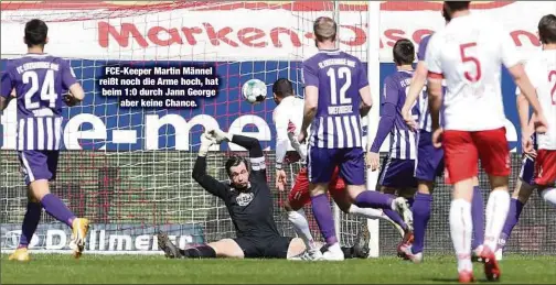  ??  ?? FCE-Keeper Martin Männel reißt noch die Arme hoch, hat beim 1:0 durch Jann George
aber keine Chance.