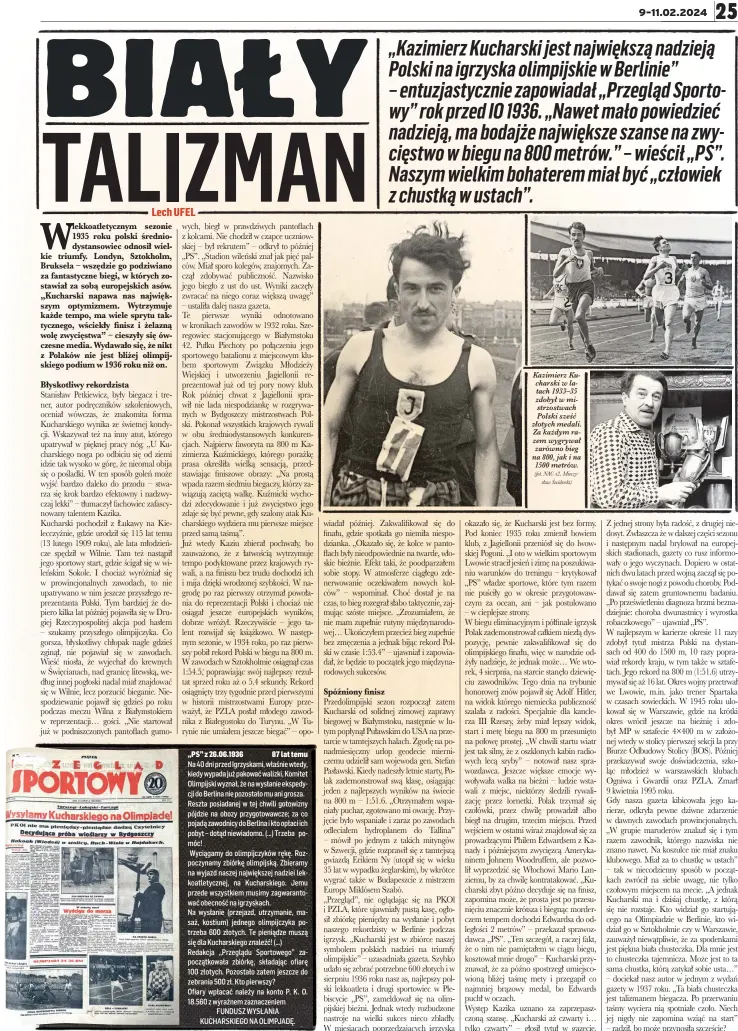  ?? (fot. NAC x2, Mieczysław Świderski) ?? Kazimierz Kucharski w latach 1933–35 zdobył w mistrzostw­ach Polski sześć złotych medali. Za każdym razem wygrywał zarówno bieg na 800, jak i na 1500 metrów.