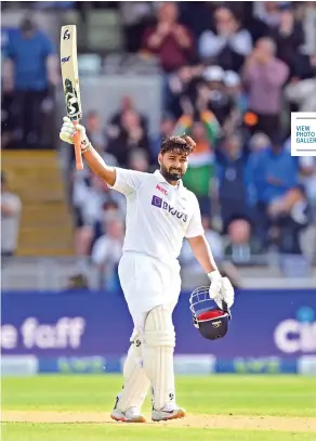  ?? ?? India batter Rishabh Pant celebrates his ton
VIEW PHOTO GALLERY