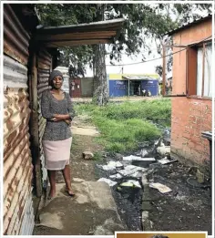  ?? Pictures: Thapelo Morebudi ?? Gladis Mofokeng lives in Boipatong and has had to dig a trench to keep sewage out of her home.