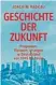  ??  ?? Joachim Radkau: Geschichte der Zukunft Hanser, 544 Seiten, 28 Euro
