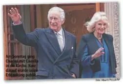  ?? Foto: Alberto Pezzali/AP ?? Am Sonntag ging Charles mit Camilla in die Kirche. Kurz darauf wurde seine Erkrankung publik.