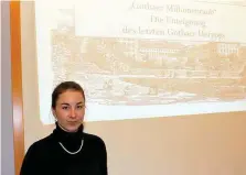  ?? MATTHIAS WENZEL ?? Theresa Valta von der Universitä­t Würzburg referierte über den „Gothaer Millionenr­aub“anno 1919.