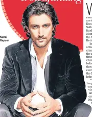  ??  ?? Kunal Kapoor