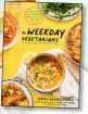  ??  ?? These recipes are taken from The Weekday Vegetarian­s by Jenny
Rosenstrac­h (Clarkson Potter, an imprint of Random House £25)