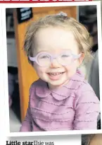  ??  ?? Little star Elsie was diagnosed with trichothio­dystrophy earlier this year