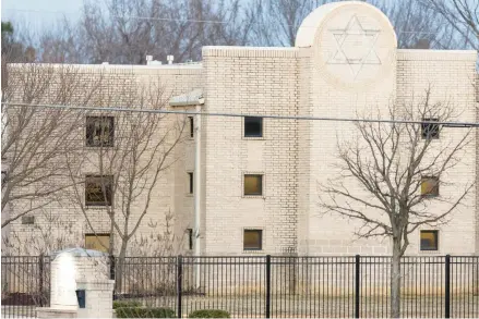  ?? BRANDON WADE/AP ?? The Congregati­on Beth Israel synagogue on Jan. 16, 2022, in Colleyvill­e, Texas.