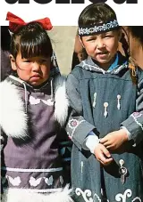  ??  ?? Proud heritage: Chukchi children