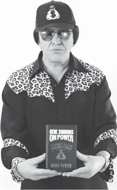  ?? BRIAN ACH/THE ASSOCIATED PRESS ?? Gene Simmons’ new book purports to tell readers how to get rich. You can start by hustling, which to the Kiss bassist is more important than being intelligen­t or having a brilliant idea.