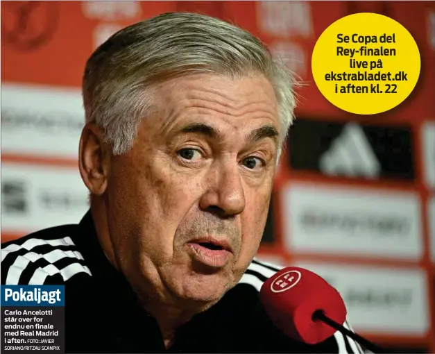  ?? FOTO: JAVIER SORIANO/ RITZAU SCANPIX ?? Pokaljagt
Carlo Ancelotti står over for endnu en finale med Real Madrid i aften.