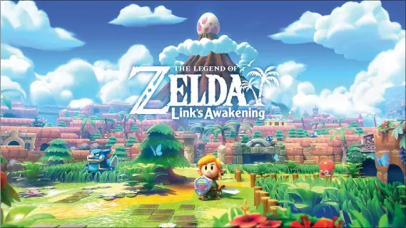  ?? NINTENDO ?? “The Legend of Zelda: Link’s Awakening” is a remake of the Game Boy classic. It takes place on Koholint Island, which has an egg sitting atop a volcano.