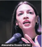  ??  ?? Alexandria Ocasio-cortez