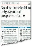  ??  ?? Sul Corriere del Veneto Zaia, Fedriga, Fugatti e Fontana, l’asse del Nord