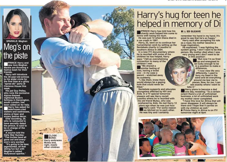  ??  ?? SPARKLE: Meghan CLOSE BOND: Harry embraces Mutsu and, right, meets other children