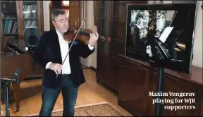  ?? PHOTO: WORLD JEWISH RELIEF ?? Maxim Vengerov playing for WJR supporters