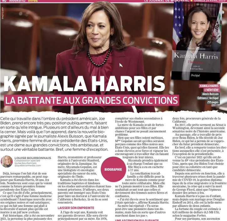  ?? ?? BIOGRAPHIE
KAMALA HARRIS L’HÉRITIÈRE Alexis Buisson Éditions L’Archipel 255 pages