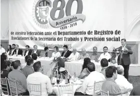  ?? CORTESÍA ?? Conmemoran 80 Aniversari­o de la Federación Regional de Trabajador­es.