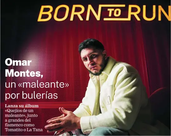  ?? DAVID JAR ?? Omar Montes rinde homenaje al flamenco más puro en su nuevo disco