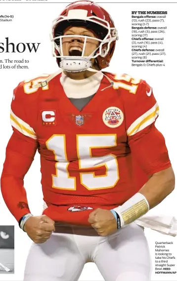  ?? REED HOFFMANN/AP ?? Quarterbac­k Patrick Mahomes is looking to take his Chiefs to a third straight Super Bowl.