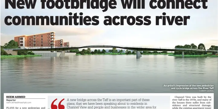  ?? CARDIFF COUNCIL ?? An artist’s impression of the new pedestrian and cycle bridge across the River Taff