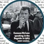  ?? DERRY JOURNAL ?? Eamonn McCann speaking in the Bogside in 1969