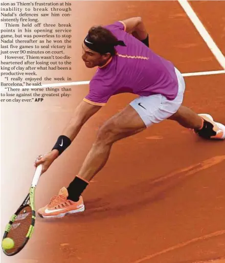  ?? REUTERS PIC ?? Rafael Nadal returns a shot to Dominic Thiem at the Real Club de Tenis Barcelona on Sunday.