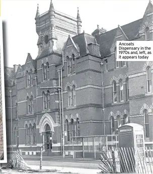  ??  ?? Ancoats Dispensary in the 1970s and, left, as it appears today