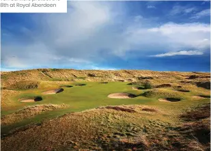  ?? ?? Ten bunkers protect the 8th at Royal Aberdeen