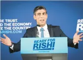  ?? STEFAN ROUSSEAU/PA IMAGES ?? Former British Treasury chief Rishi Sunak speaks Tuesday in London to launch his bid to become the Conservati­ve Party’s leader and prime minister.