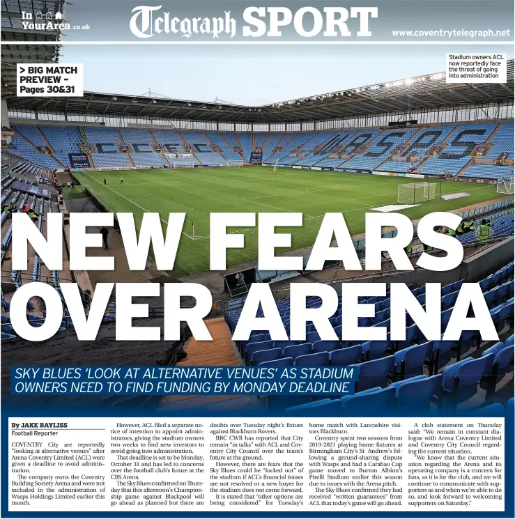  ?? ?? Stadium owners ACL now reportedly face the threat of going into administra­tion